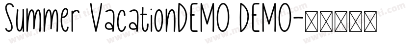 Summer VacationDEMO DEMO字体转换